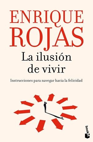 LA ILUSIÓN DE VIVIR | 9788467078626 | ROJAS, ENRIQUE | Llibreria Ombra | Llibreria online de Rubí, Barcelona | Comprar llibres en català i castellà online
