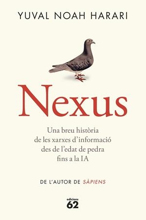 NEXUS (RÚSTICA) | 9788429782769 | NOAH HARARI, YUVAL | Llibreria Ombra | Llibreria online de Rubí, Barcelona | Comprar llibres en català i castellà online