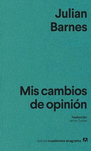 MIS CAMBIOS DE OPINIÓN | 9788433947734 | BARNES, JULIAN | Llibreria Ombra | Llibreria online de Rubí, Barcelona | Comprar llibres en català i castellà online