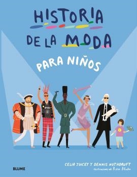 HISTORIA DE LA MODA PARA NIÑOS | 9788410469624 | JOICEY, CELIA/NOTHDRUFT, DENNIS | Llibreria Ombra | Llibreria online de Rubí, Barcelona | Comprar llibres en català i castellà online