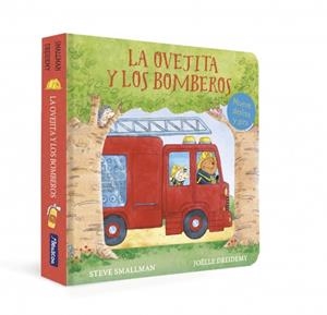LA OVEJITA Y LOS BOMBEROS (LA OVEJITA QUE VINO A CENAR. LIBRO DE CARTÓN CON MECA | 9788448871192 | SMALLMAN, STEVE | Llibreria Ombra | Llibreria online de Rubí, Barcelona | Comprar llibres en català i castellà online