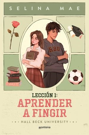 LECCIÓN 1: APRENDER A FINGIR (HALL BECK UNIVERSITY 1) | 9788410396210 | MAE, SELINA | Llibreria Ombra | Llibreria online de Rubí, Barcelona | Comprar llibres en català i castellà online