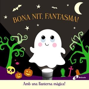 BONA NIT, FANTASMA! | 9788413494722 | LILY, AMBER | Llibreria Ombra | Llibreria online de Rubí, Barcelona | Comprar llibres en català i castellà online