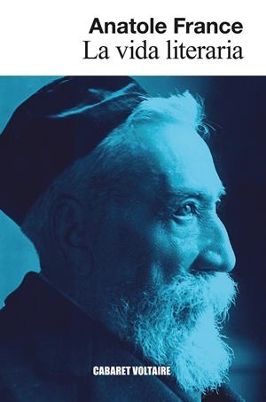 LA VIDA LITERARIA | 9788419047571 | FRANCE, ANATOLE | Llibreria Ombra | Llibreria online de Rubí, Barcelona | Comprar llibres en català i castellà online