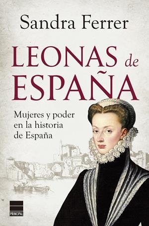 LEONAS DE ESPAÑA | 9788410424326 | FERRER, SANDRA | Llibreria Ombra | Llibreria online de Rubí, Barcelona | Comprar llibres en català i castellà online