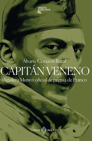 CAPITÁN VENENO | 9791387839086 | "CORAZÓN RURAL", ÁLVARO | Llibreria Ombra | Llibreria online de Rubí, Barcelona | Comprar llibres en català i castellà online