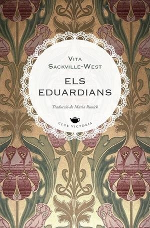ELS EDUARDIANS | 9788419474797 | SACKVILLE-WEST, VITA | Llibreria Ombra | Llibreria online de Rubí, Barcelona | Comprar llibres en català i castellà online