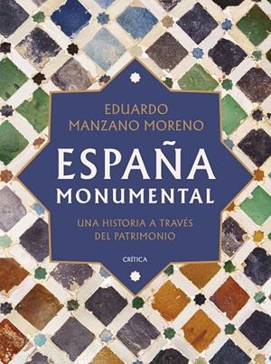 ESPAÑA MONUMENTAL | 9788491997993 | MANZANO, EDUARDO | Llibreria Ombra | Llibreria online de Rubí, Barcelona | Comprar llibres en català i castellà online