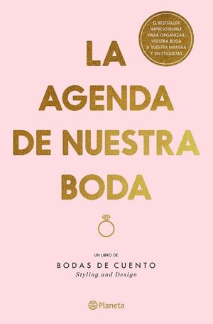 LA AGENDA DE NUESTRA BODA, EDICIÓN REVISADA Y ACTUALIZADA | 9788408307860 | BODAS DE CUENTO | Llibreria Ombra | Llibreria online de Rubí, Barcelona | Comprar llibres en català i castellà online