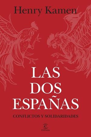 LAS DOS ESPAÑAS | 9788467078565 | KAMEN, HENRY | Llibreria Ombra | Llibreria online de Rubí, Barcelona | Comprar llibres en català i castellà online