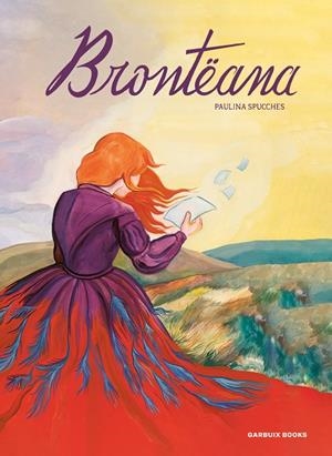 BRONTËANA | 9788419393630 | SPUCCHES, PAULINA | Llibreria Ombra | Llibreria online de Rubí, Barcelona | Comprar llibres en català i castellà online