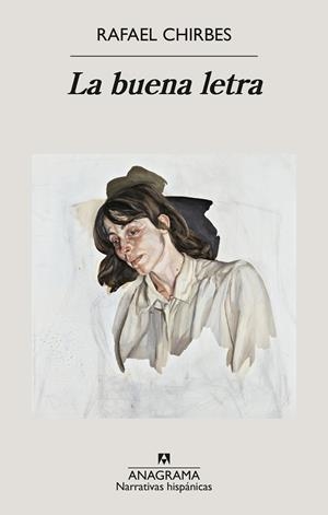 LA BUENA LETRA | 9788433947154 | CHIRBES, RAFAEL | Llibreria Ombra | Llibreria online de Rubí, Barcelona | Comprar llibres en català i castellà online