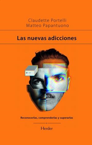 LAS NUEVAS ADICCIONES | 9788425448348 | PORTELLI, CLAUDETTE/PAPANTUONO, MATTEO | Llibreria Ombra | Llibreria online de Rubí, Barcelona | Comprar llibres en català i castellà online