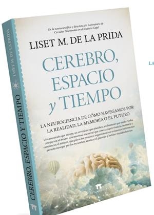 CEREBRO, ESPACIO Y TIEMPO | 9788419414861 | PRIDA, LISET M. DE LA | Llibreria Ombra | Llibreria online de Rubí, Barcelona | Comprar llibres en català i castellà online