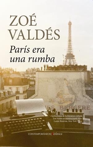 PARÍS ERA UNA RUMBA | 9788410356337 | ZOÉ VALDÉS | Llibreria Ombra | Llibreria online de Rubí, Barcelona | Comprar llibres en català i castellà online