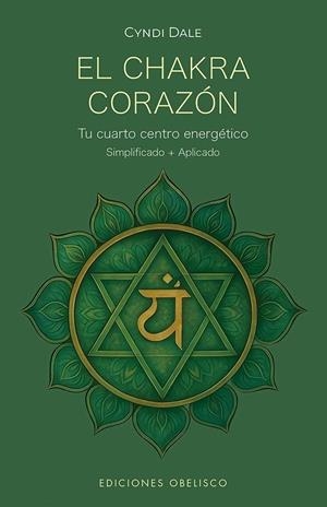 EL CHAKRA CORAZÓN | 9788411722926 | DALE, CYNDI | Llibreria Ombra | Llibreria online de Rubí, Barcelona | Comprar llibres en català i castellà online