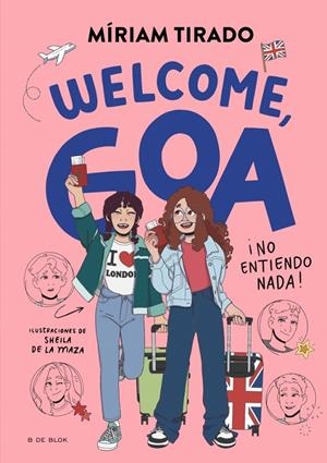 ME LLAMO GOA 8 - WELCOME, GOA | 9791387695170 | TIRADO, MÍRIAM | Llibreria Ombra | Llibreria online de Rubí, Barcelona | Comprar llibres en català i castellà online