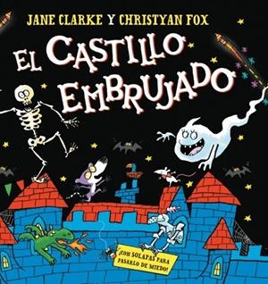 EL CASTILLO EMBRUJADO | 9788448871215 | CLARKE, JANE/FOX, CHRISTYAN | Llibreria Ombra | Llibreria online de Rubí, Barcelona | Comprar llibres en català i castellà online