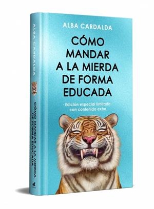 CÓMO MANDAR A LA MIERDA DE FORMA EDUCADA (EDICIÓN LIMITADA ESPECIAL NAVIDAD) | 9788410467293 | CARDALDA, ALBA | Llibreria Ombra | Llibreria online de Rubí, Barcelona | Comprar llibres en català i castellà online