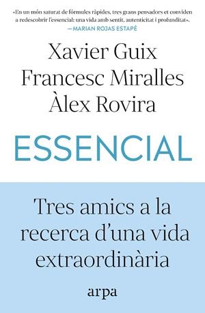 ESSENCIAL | 9791387833060 | GUIX, XAVIER/MIRALLES, FRANCESC/ROVIRA, ÀLEX | Llibreria Ombra | Llibreria online de Rubí, Barcelona | Comprar llibres en català i castellà online