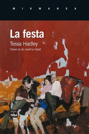 LA FESTA | 9791387757120 | HADLEY, TESSA | Llibreria Ombra | Llibreria online de Rubí, Barcelona | Comprar llibres en català i castellà online