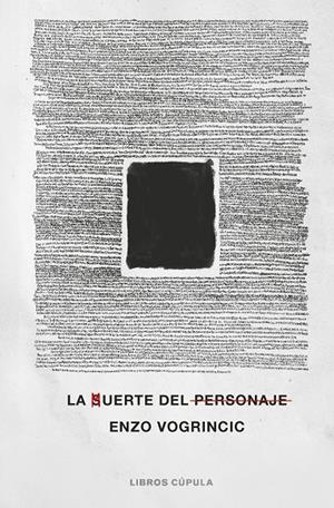 LA MUERTE DEL PERSONAJE | 9788448044053 | VOGRINCIC, ENZO | Llibreria Ombra | Llibreria online de Rubí, Barcelona | Comprar llibres en català i castellà online