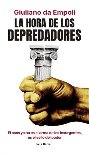 LA HORA DE LOS DEPREDADORES | 9788432248931 | EMPOLI, GIULIANO DA | Llibreria Ombra | Llibreria online de Rubí, Barcelona | Comprar llibres en català i castellà online