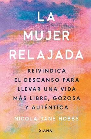 LA MUJER RELAJADA | 9788411192859 | HOBBS, NICOLA JANE | Llibreria Ombra | Llibreria online de Rubí, Barcelona | Comprar llibres en català i castellà online