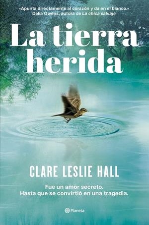 LA TIERRA HERIDA | 9788408309727 | HALL, CLARE LESLIE | Llibreria Ombra | Llibreria online de Rubí, Barcelona | Comprar llibres en català i castellà online
