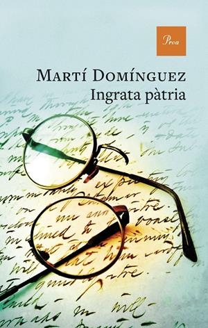 INGRATA PÀTRIA | 9788410488519 | DOMÍNGUEZ, MARTÍ | Llibreria Ombra | Llibreria online de Rubí, Barcelona | Comprar llibres en català i castellà online