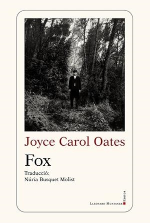 FOX | 9788410377530 | OATES, JOYCE CAROL | Llibreria Ombra | Llibreria online de Rubí, Barcelona | Comprar llibres en català i castellà online