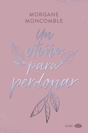 UN OTOÑO PARA PERDONAR | 9788419702593 | MONCOMBLE, MORGANE | Llibreria Ombra | Llibreria online de Rubí, Barcelona | Comprar llibres en català i castellà online