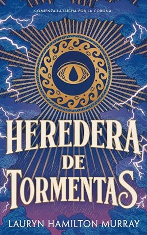 HEREDERA DE TORMENTAS | 9791387711399 | HAMILTON MURRAY, LAURYN | Llibreria Ombra | Llibreria online de Rubí, Barcelona | Comprar llibres en català i castellà online