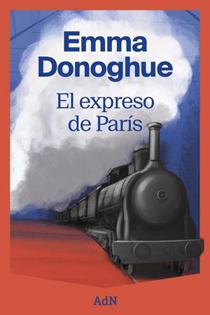 EL EXPRESO DE PARÍS | 9791387596088 | DONOGHUE, EMMA | Llibreria Ombra | Llibreria online de Rubí, Barcelona | Comprar llibres en català i castellà online