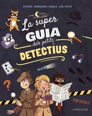 LA SUPERGUIA DELS PETITS DETECTIUS | 9791387520205 | MEYER, AURORE | Llibreria Ombra | Llibreria online de Rubí, Barcelona | Comprar llibres en català i castellà online