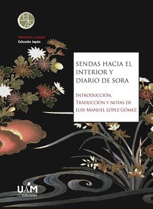 SENDAS HACIA EL INTERIOR Y DIARIO DE SORA | 9788483447758 | BASHO, MATSUO / SORA, KAWAI | Llibreria Ombra | Llibreria online de Rubí, Barcelona | Comprar llibres en català i castellà online