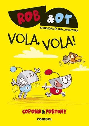 VOLA, VOLA! | 9788411582629 | COPONS RAMON, JAUME | Llibreria Ombra | Llibreria online de Rubí, Barcelona | Comprar llibres en català i castellà online
