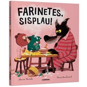 FARINETES, SISPLAU! | 9788411582452 | MUCHA, LAURA | Llibreria Ombra | Llibreria online de Rubí, Barcelona | Comprar llibres en català i castellà online
