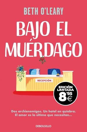 BAJO EL MUÉRDAGO (EDICIÓN BLACK FRIDAY) | 9788466379595 | O'LEARY, BETH | Llibreria Ombra | Llibreria online de Rubí, Barcelona | Comprar llibres en català i castellà online