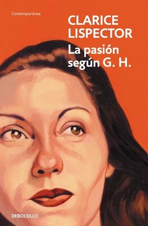 LA PASIÓN SEGÚN G. H. | 9788466381680 | LISPECTOR, CLARICE | Llibreria Ombra | Llibreria online de Rubí, Barcelona | Comprar llibres en català i castellà online