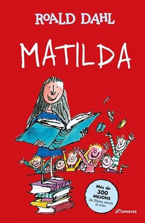 MATILDA (EDICIÓ EN CATALÀ) | 9788410489745 | DAHL, ROALD | Llibreria Ombra | Llibreria online de Rubí, Barcelona | Comprar llibres en català i castellà online
