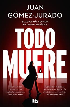TODO MUERE (TODO ARDE 3) | 9791387652234 | GÓMEZ-JURADO, JUAN | Llibreria Ombra | Llibreria online de Rubí, Barcelona | Comprar llibres en català i castellà online