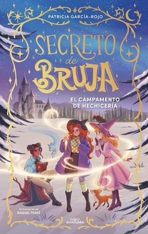 SECRETO DE BRUJA 2 - EL CAMPAMENTO DE HECHICERÍA | 9788410489530 | GARCÍA-ROJO, PATRICIA | Llibreria Ombra | Llibreria online de Rubí, Barcelona | Comprar llibres en català i castellà online