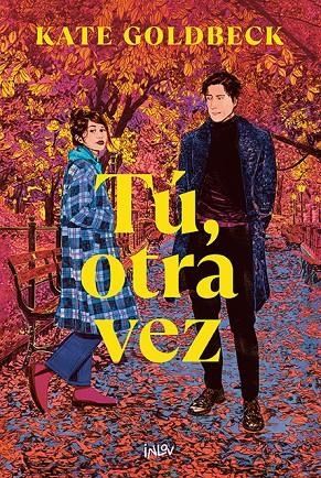 TÚ, OTRA VEZ | 9788410399020 | GOLDBECK, KATE | Llibreria Ombra | Llibreria online de Rubí, Barcelona | Comprar llibres en català i castellà online