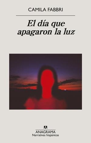 EL DÍA QUE APAGARON LA LUZ | 9788433947925 | FABBRI, CAMILA | Llibreria Ombra | Llibreria online de Rubí, Barcelona | Comprar llibres en català i castellà online