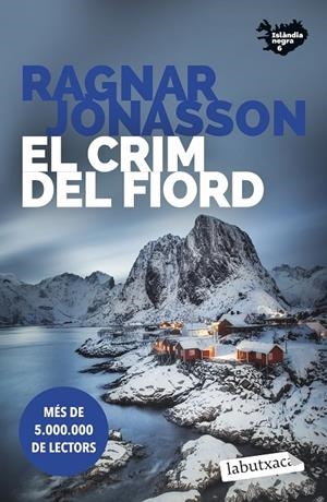 EL CRIM DEL FIORD (SÈRIE ISLÀNDIA NEGRA 6) | 9791387802134 | JÓNASSON, RAGNAR | Llibreria Ombra | Llibreria online de Rubí, Barcelona | Comprar llibres en català i castellà online
