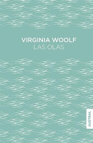 LAS OLAS | 9788408309420 | WOOLF, VIRGINIA | Llibreria Ombra | Llibreria online de Rubí, Barcelona | Comprar llibres en català i castellà online