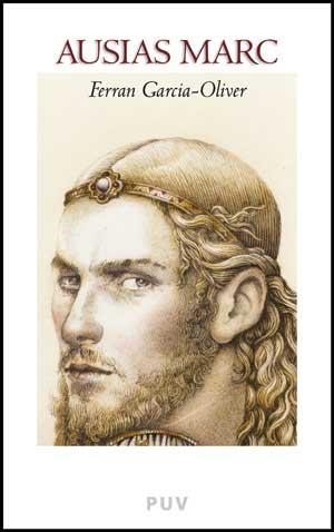 AUSIAS MARCH  | 9788437076546 | GARCIA-OLIVER, FERRAN | Llibreria Ombra | Llibreria online de Rubí, Barcelona | Comprar llibres en català i castellà online