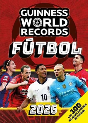GUINNESS WORLD RECORDS 2026. FÚTBOL | 9788408307075 | GUINNESS WORLD RECORDS | Llibreria Ombra | Llibreria online de Rubí, Barcelona | Comprar llibres en català i castellà online