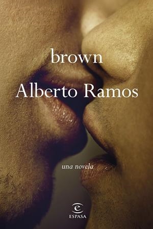 BROWN | 9788467078497 | RAMOS, ALBERTO | Llibreria Ombra | Llibreria online de Rubí, Barcelona | Comprar llibres en català i castellà online